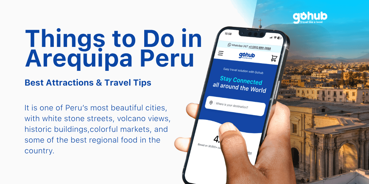 Things to Do in Arequipa Peru: Best Attractions & Travel Tips